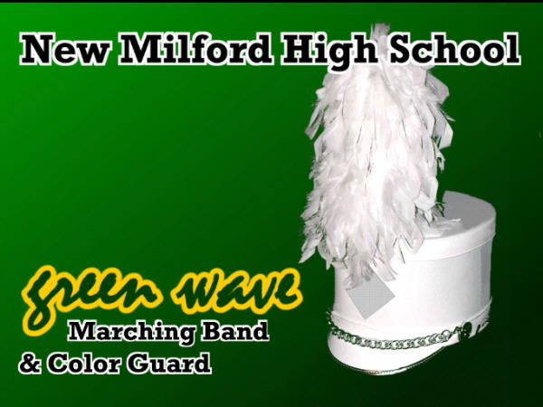 NEW MILFORD HS MARCHING BAND & COLOR GUARD